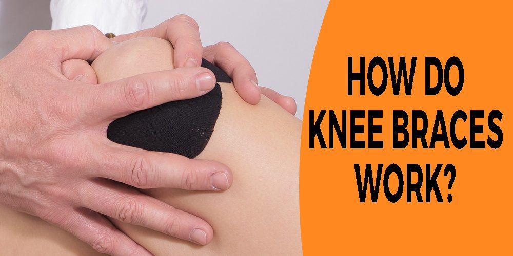 how do knee braces work knee supports stability compression knee sleeve