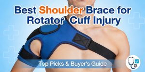 shoulder brace for rotator cuff injury guide