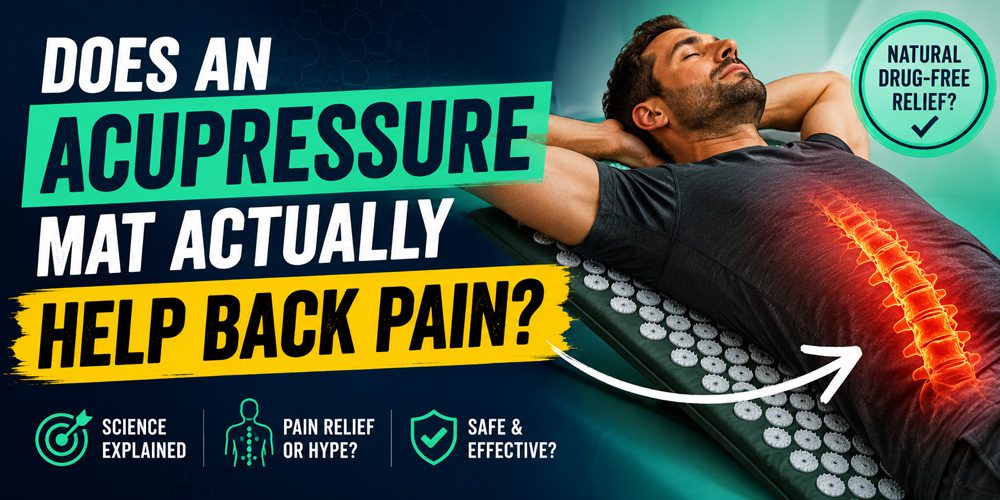 does an accupressure mat help back pain explained guide
